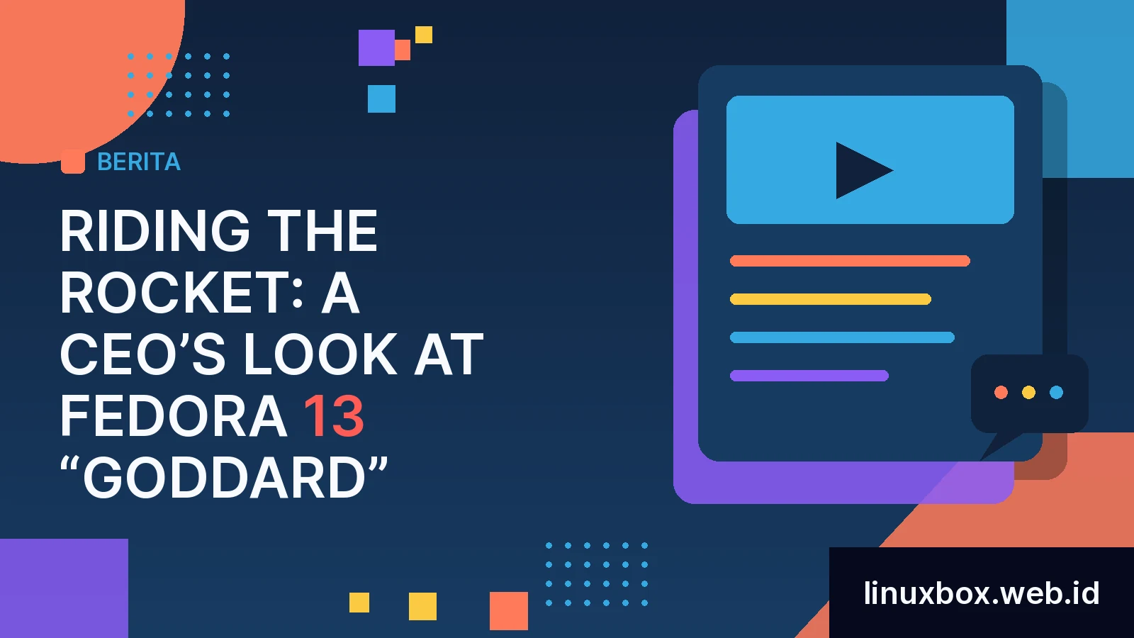 Riding the Rocket: A CEO’s Look at Fedora 13 “Goddard”