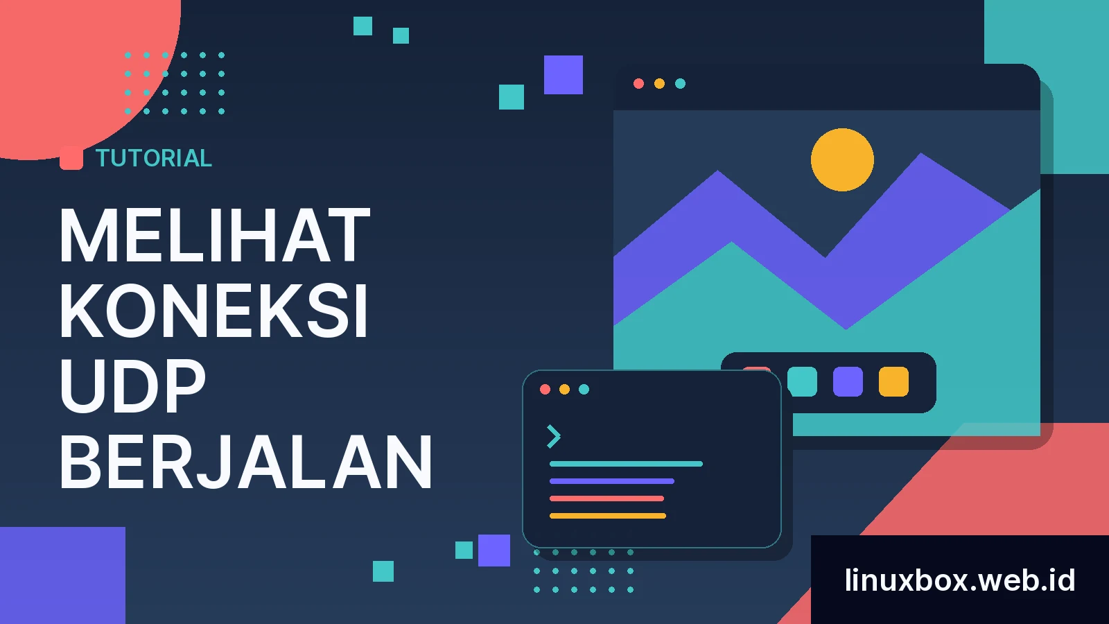 Cara Melihat Koneksi UDP Berjalan