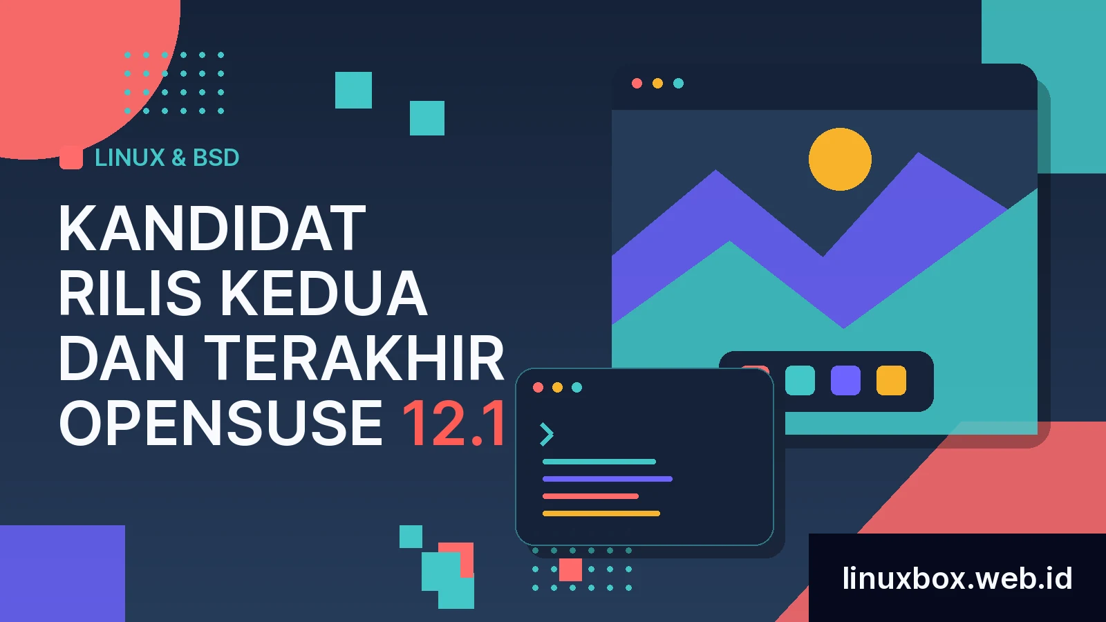 Kandidat Rilis Kedua dan Terakhir openSUSE 12.1