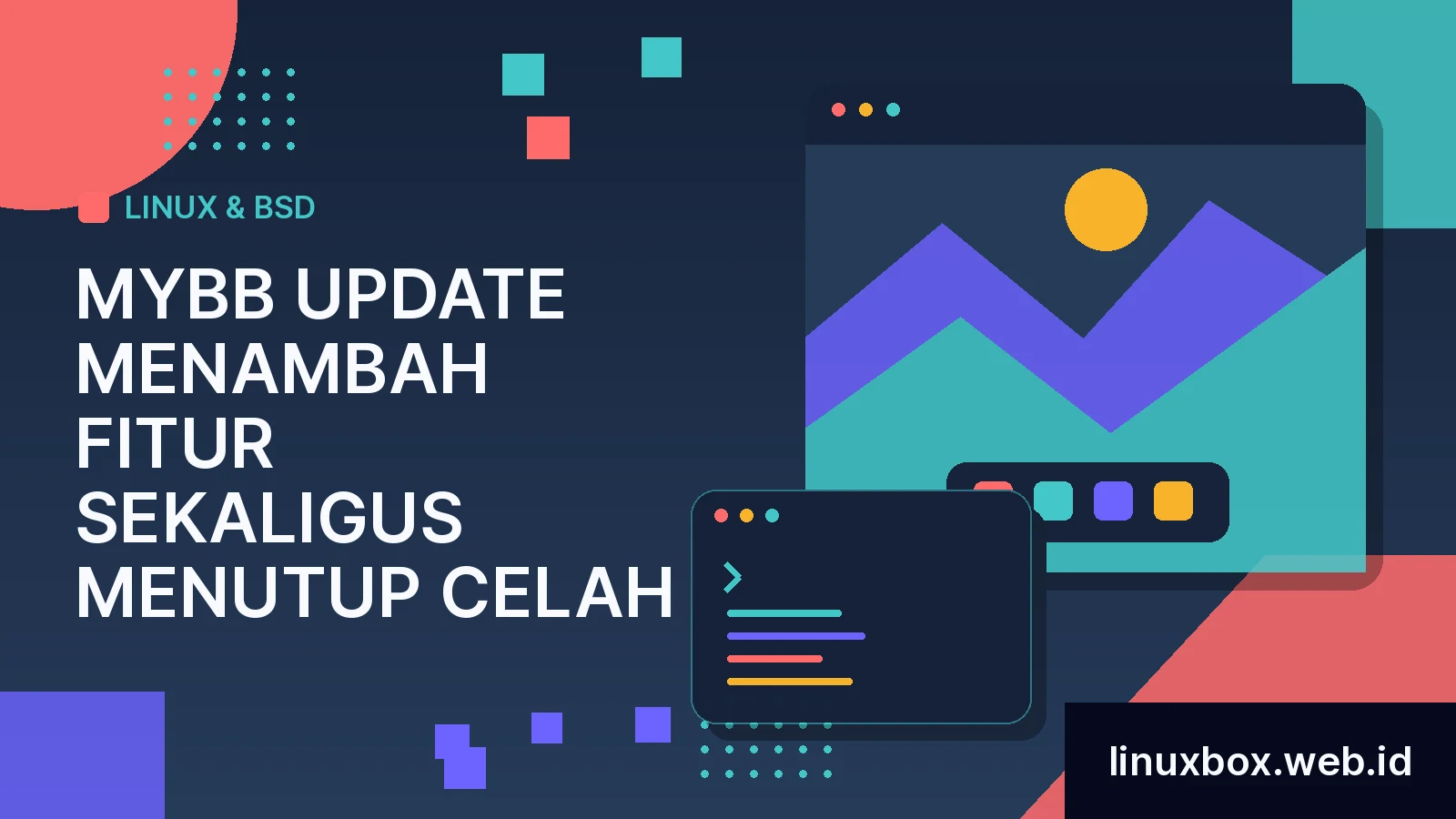 MyBB Update Menambah Fitur Sekaligus Menutup Celah