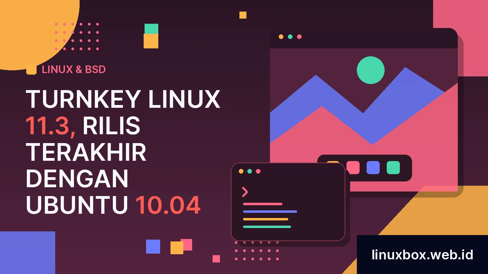 TurnKey Linux 11.3, Rilis Terakhir dengan Ubuntu 10.04