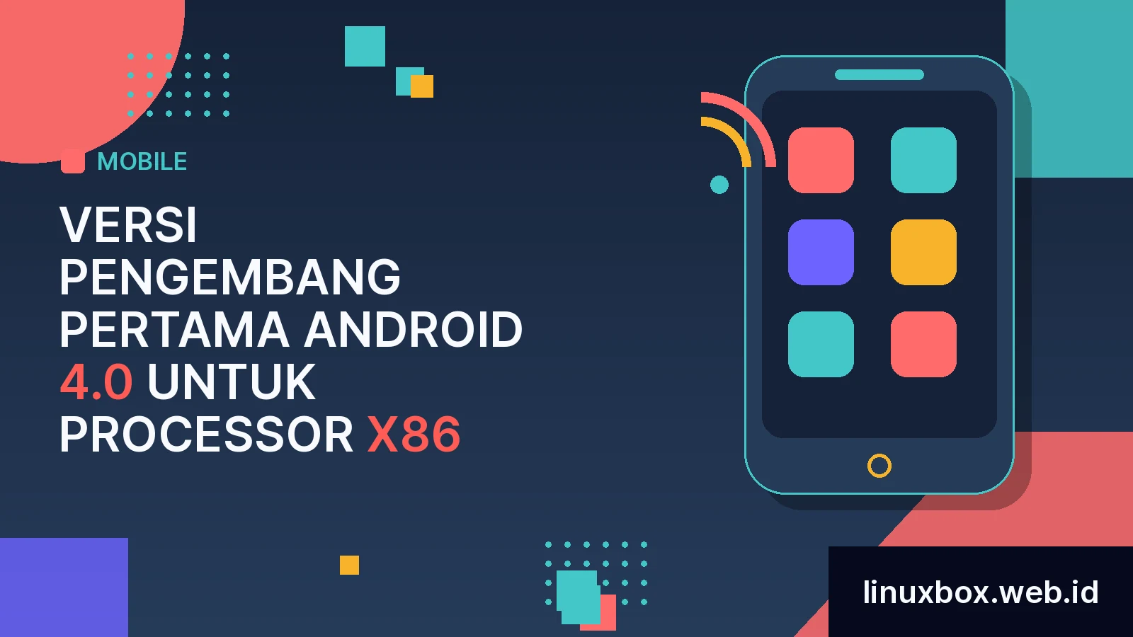 Versi Pengembang Pertama Android 4.0 untuk processor x86