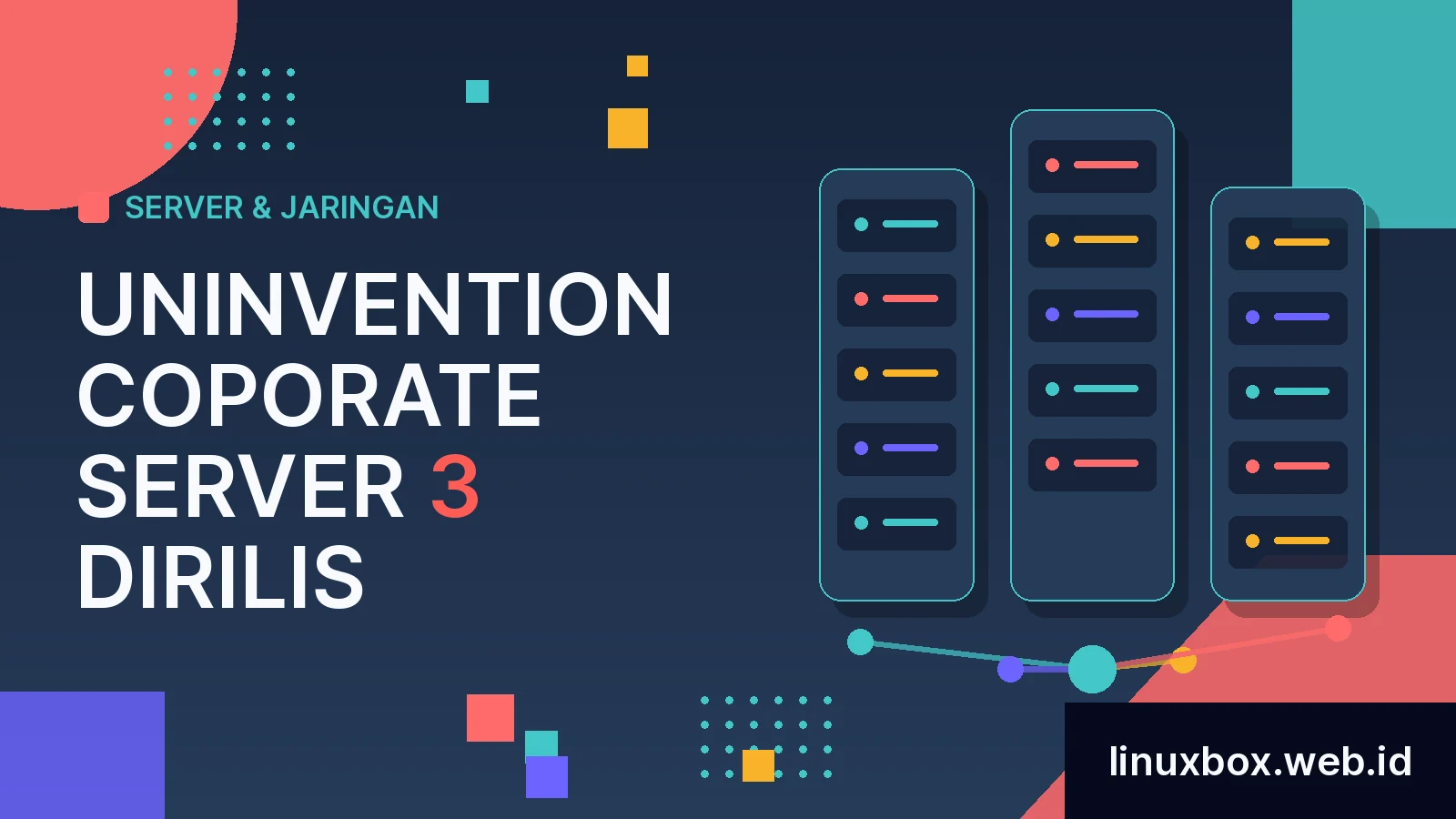 Uninvention Coporate Server 3 Dirilis