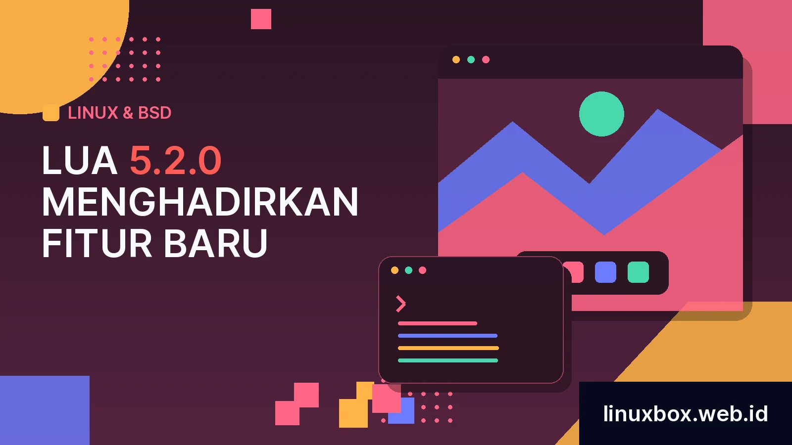 Lua 5.2.0 Menghadirkan Fitur Baru