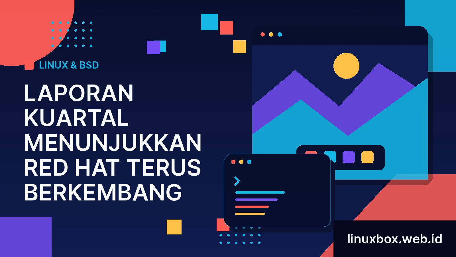 Laporan Kuartal Menunjukkan Red Hat Terus Berkembang