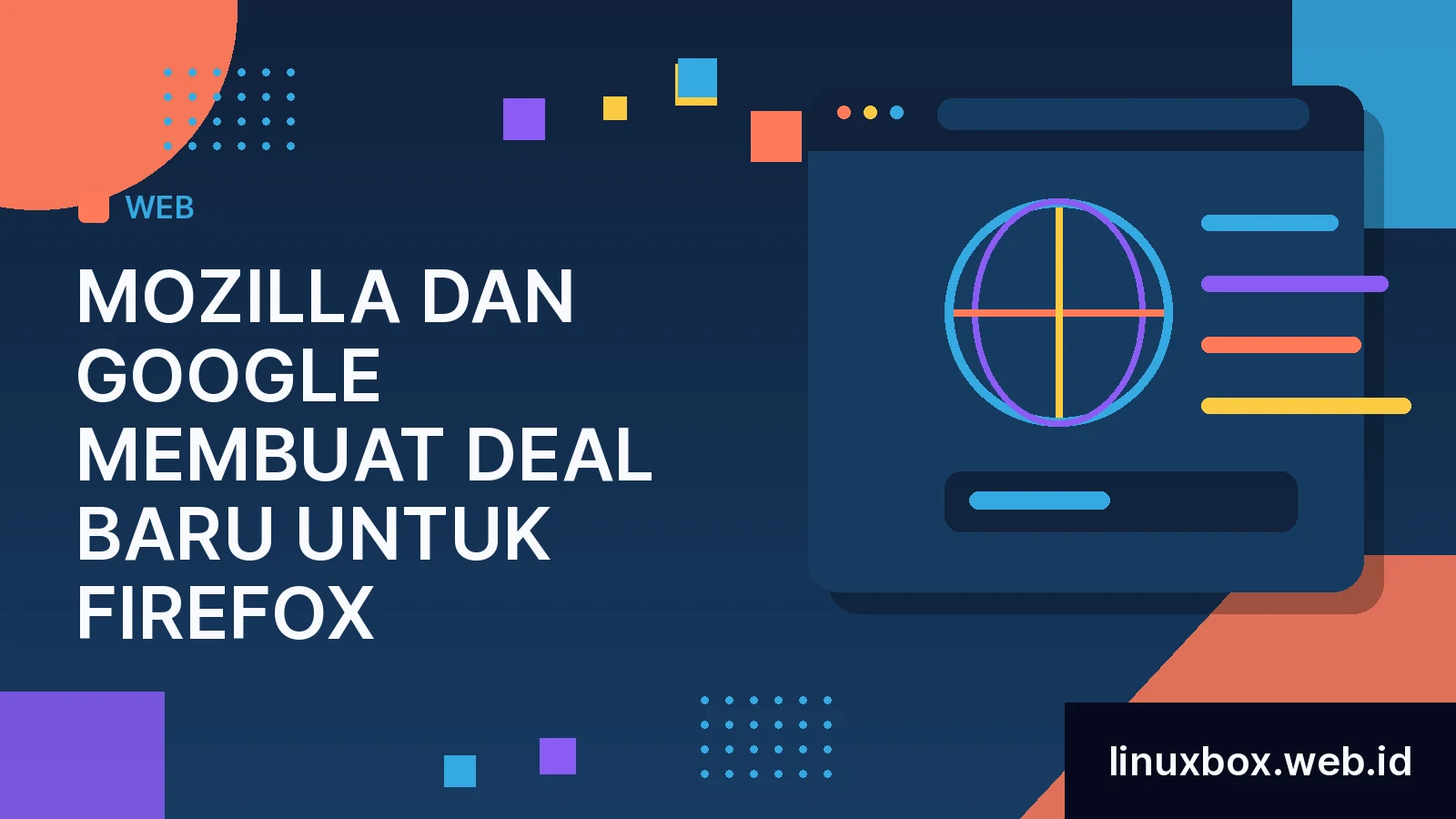 Mozilla Dan Google Membuat Deal Baru Untuk Firefox