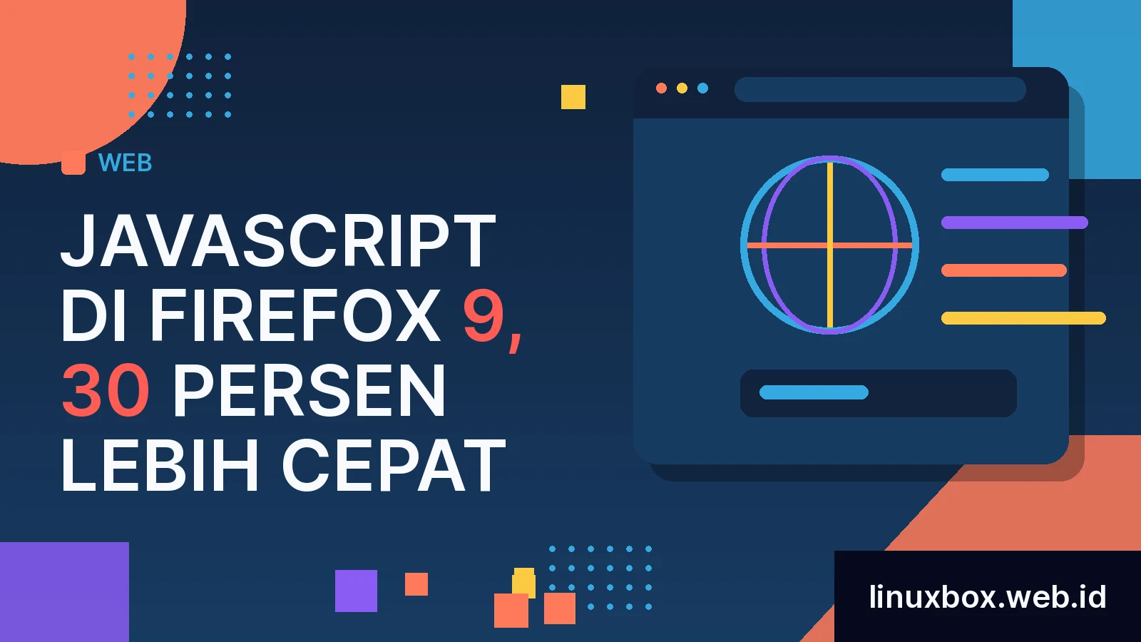 JavaScript di Firefox 9, 30 Persen Lebih Cepat