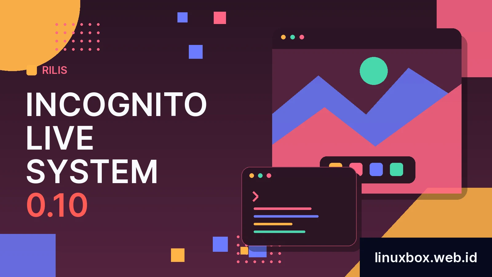 Rilis Incognito Live System 0.10
