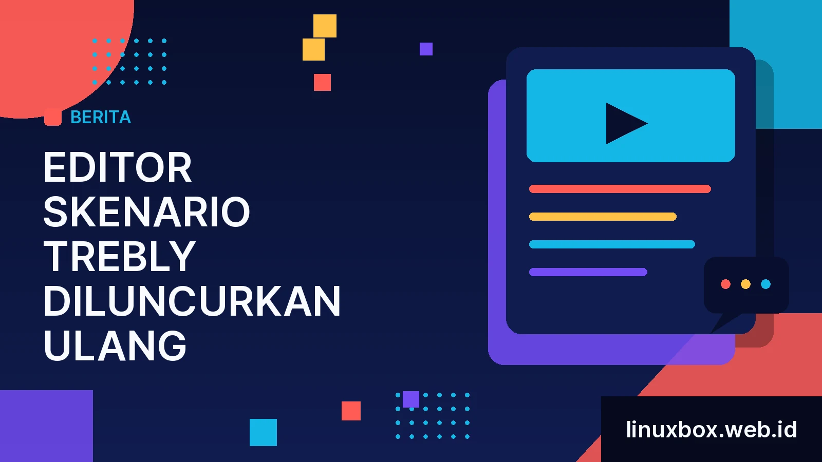 Editor Skenario Trebly Diluncurkan ulang