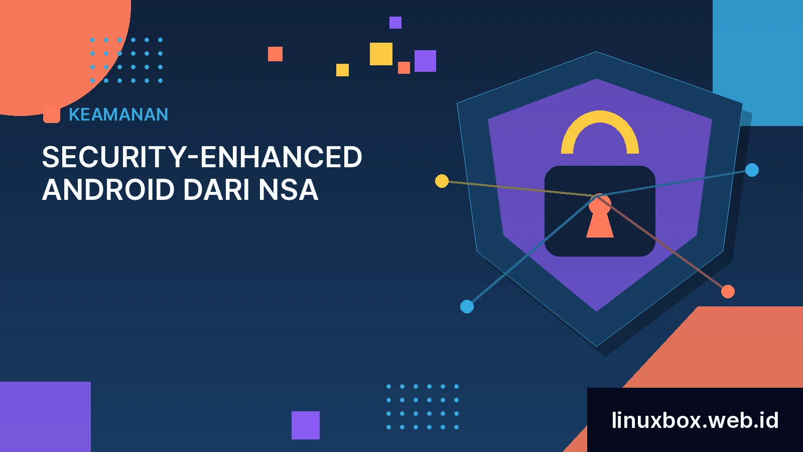 Security-Enhanced Android Dari NSA