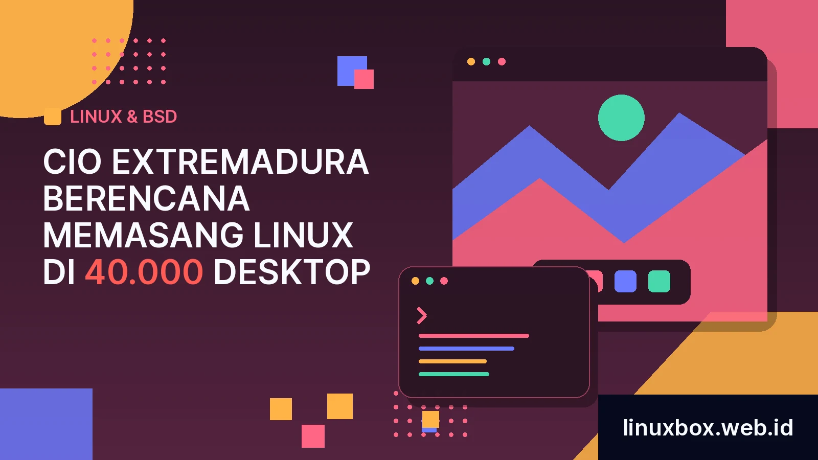 CIO Extremadura Berencana Memasang Linux di 40.000 Desktop