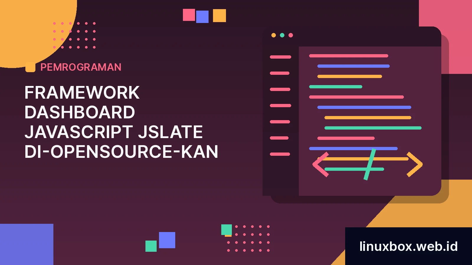 Framework Dashboard JavaScript jSlate Di-OpenSource-kan