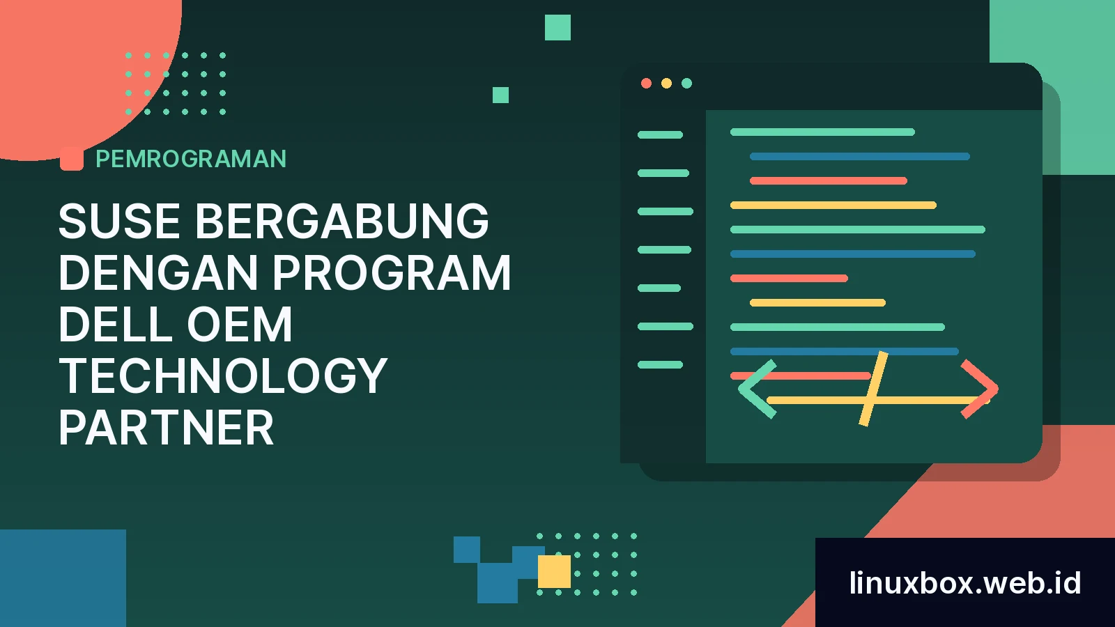 SUSE Bergabung Dengan Program Dell OEM Technology Partner