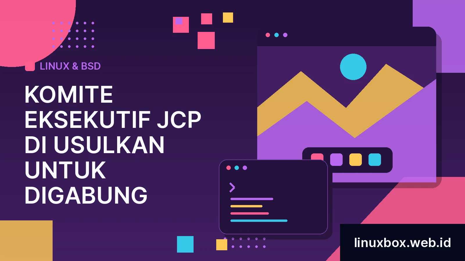 Komite Eksekutif JCP Di Usulkan Untuk Digabung