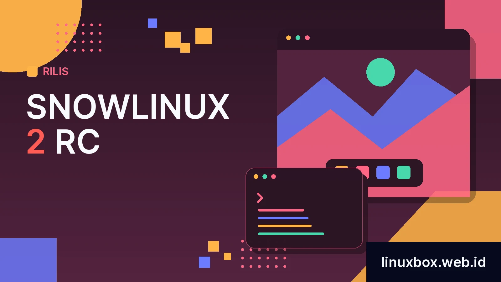 Rilis Snowlinux 2 RC