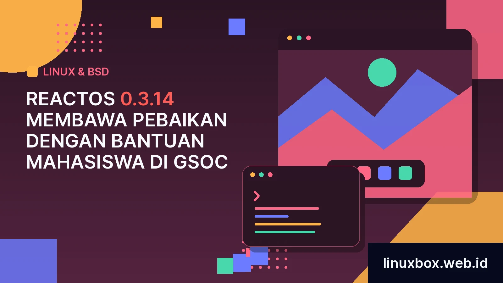 ReactOS 0.3.14 Membawa Pebaikan Dengan Bantuan Mahasiswa di GSoC