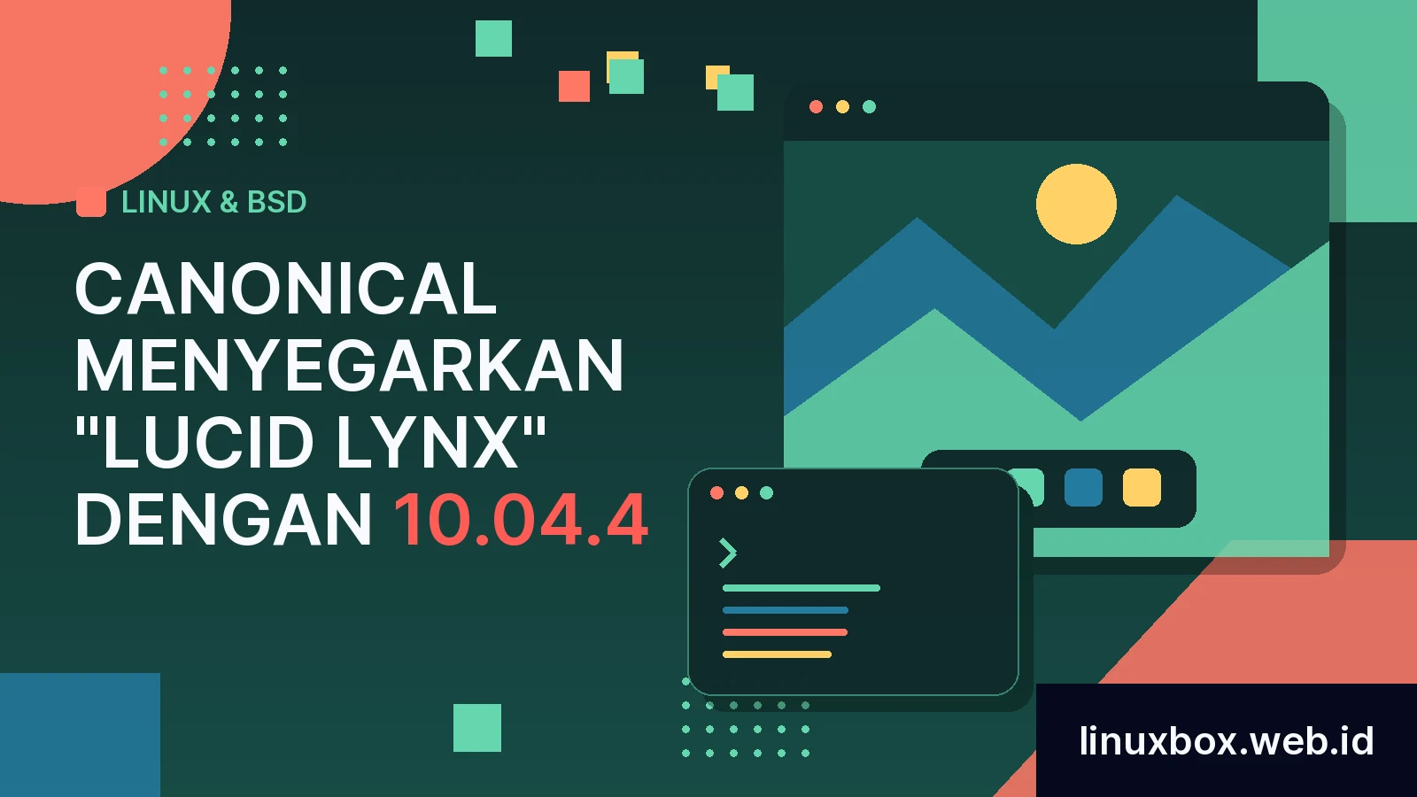Canonical Menyegarkan "Lucid Lynx" Dengan 10.04.4