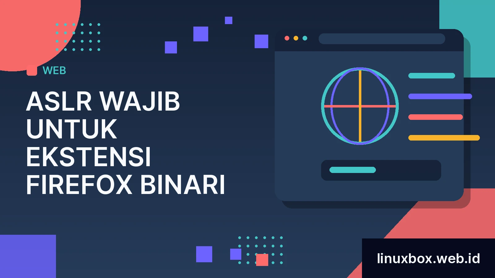 ASLR Wajib Untuk Ekstensi Firefox Binari