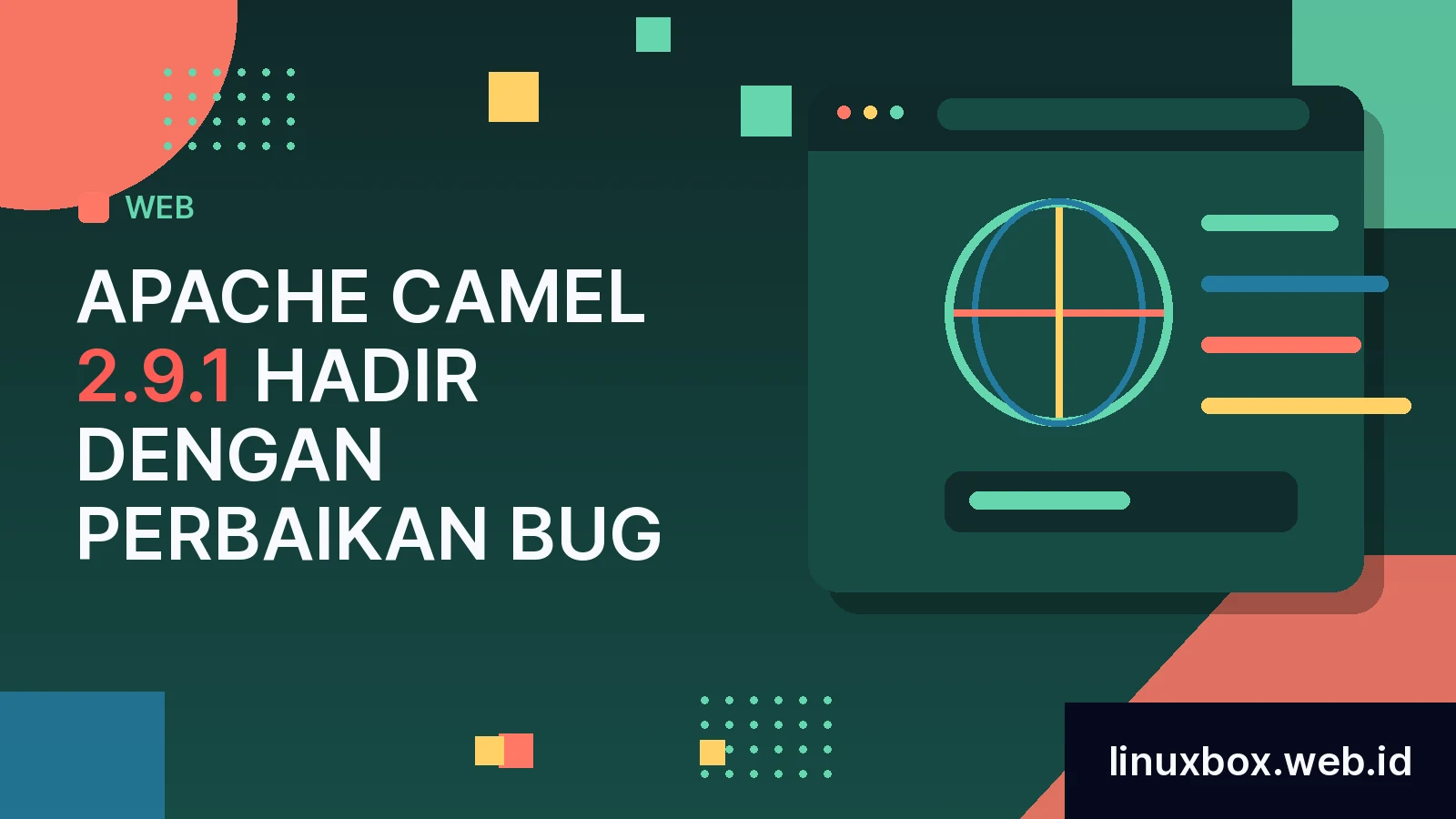 Apache Camel 2.9.1 Hadir Dengan Perbaikan Bug