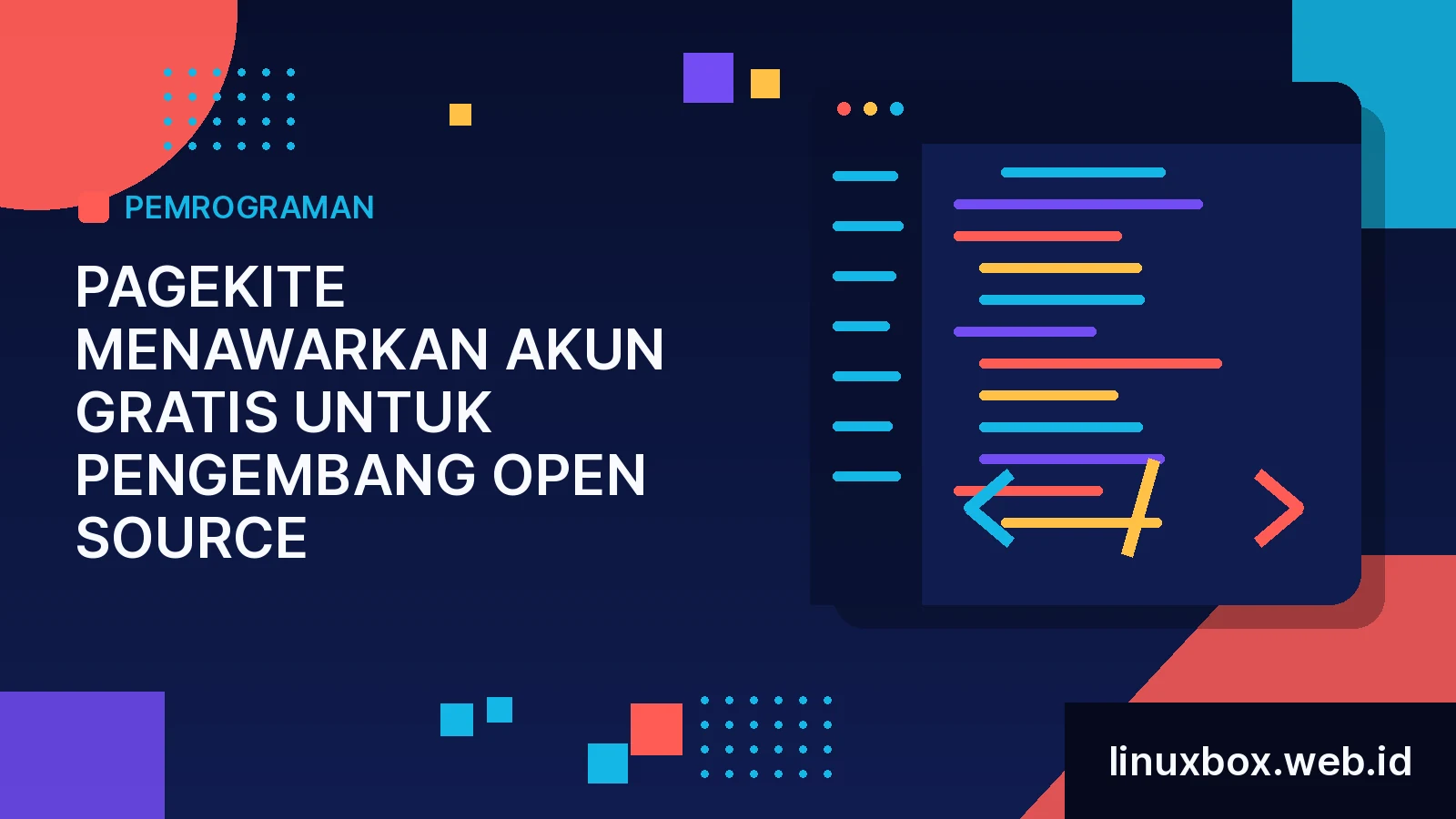 PageKite Menawarkan Akun Gratis Untuk Pengembang Open Source