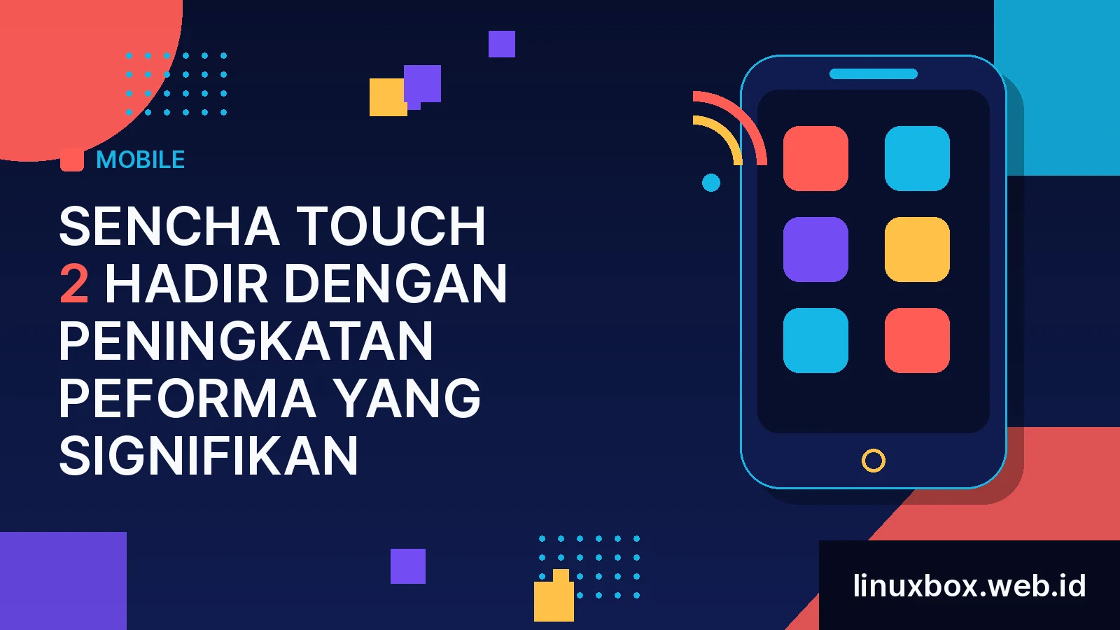 Sencha Touch 2 Hadir Dengan Peningkatan Peforma Yang Signifikan
