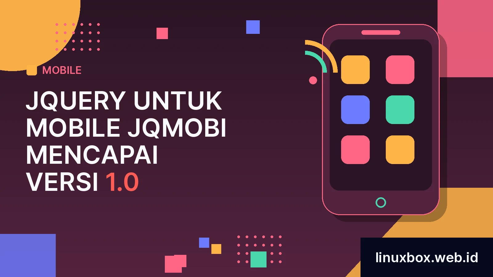 jQuery Untuk Mobile jqMobi Mencapai versi 1.0