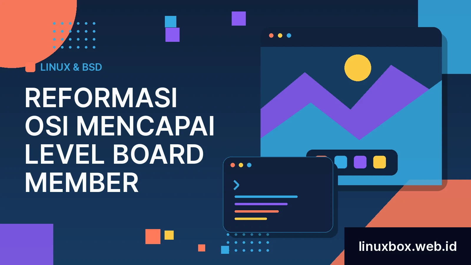 Reformasi OSI Mencapai Level Board Member
