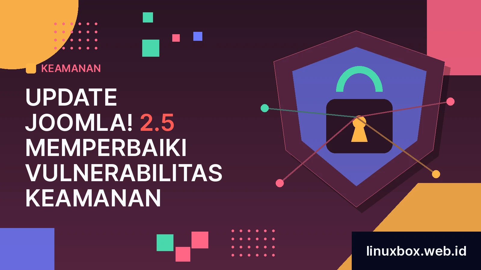 Update Joomla! 2.5 Memperbaiki Vulnerabilitas Keamanan