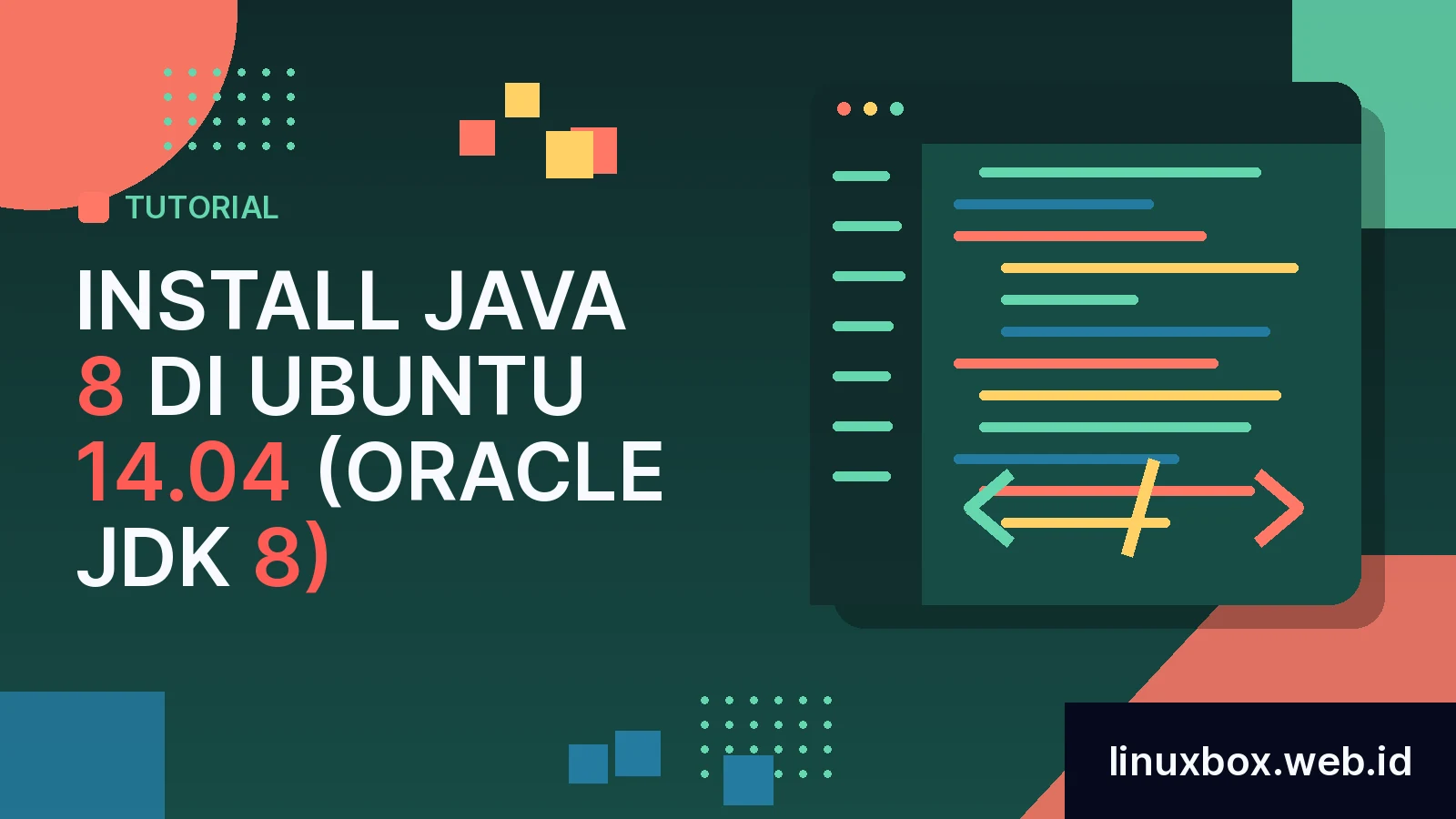 Cara Install Java 8 di Ubuntu 14.04 (Oracle JDK 8)
