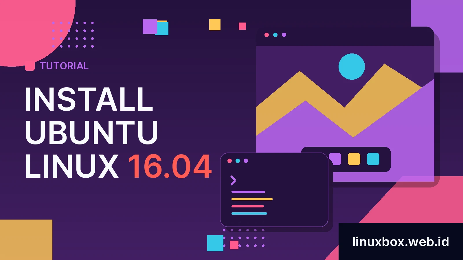 Cara Install Ubuntu Linux 16.04
