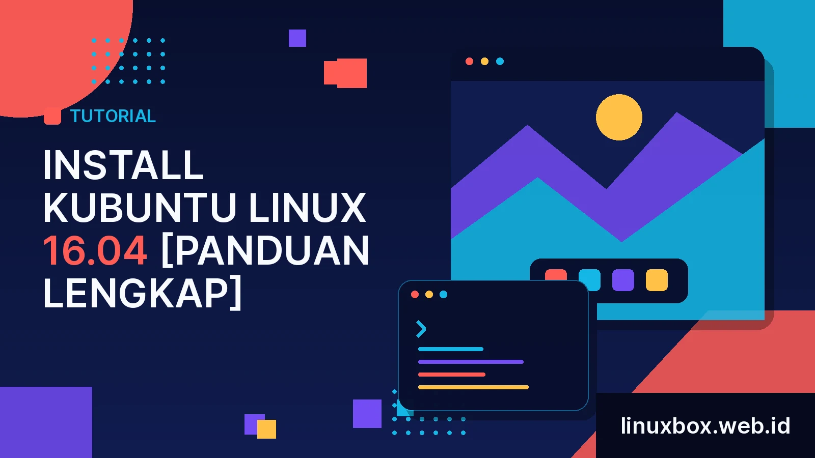 Cara Install Kubuntu Linux 16.04 [Panduan Lengkap]