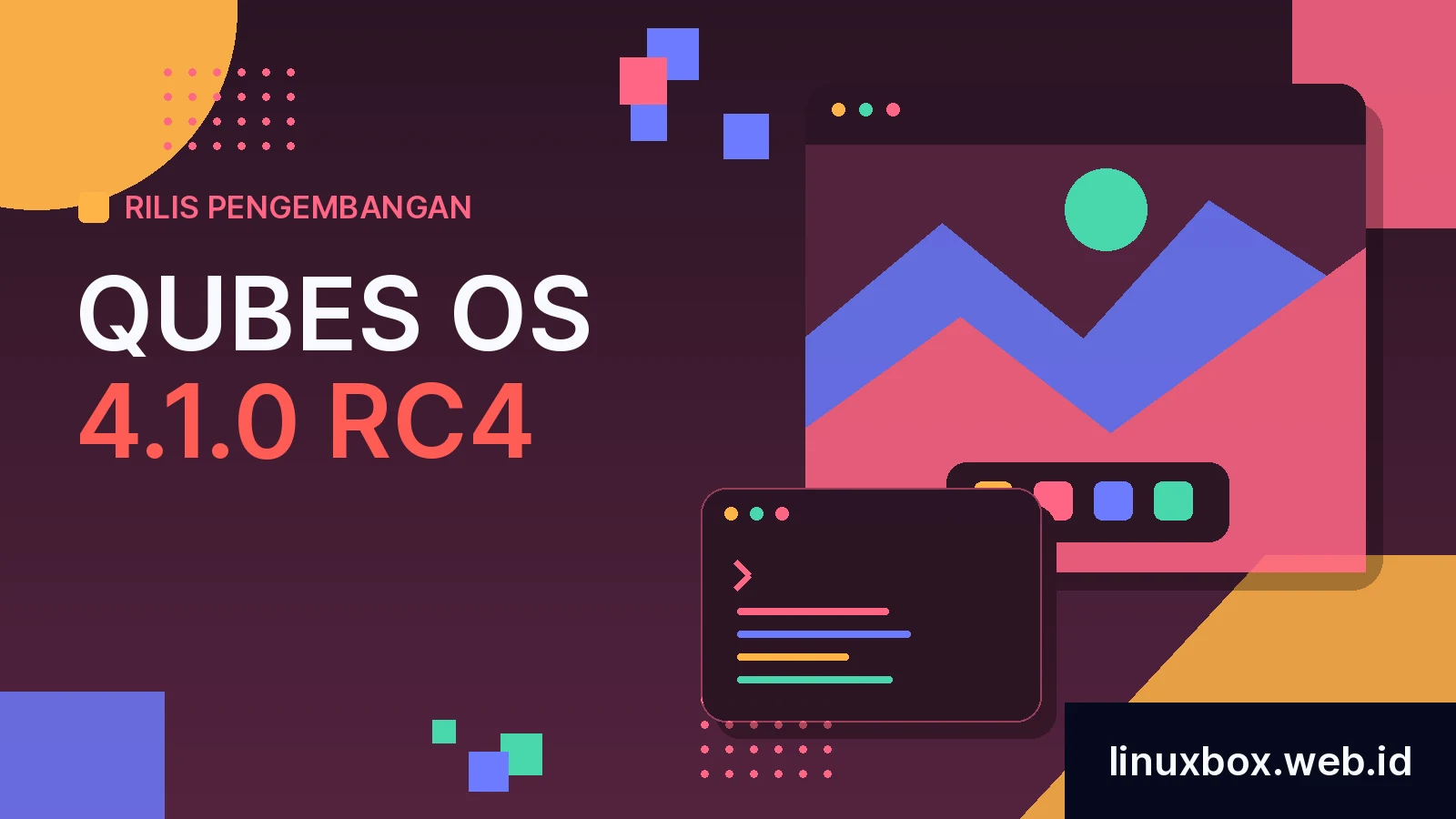 Rilis Pengembangan Qubes OS 4.1.0 RC4