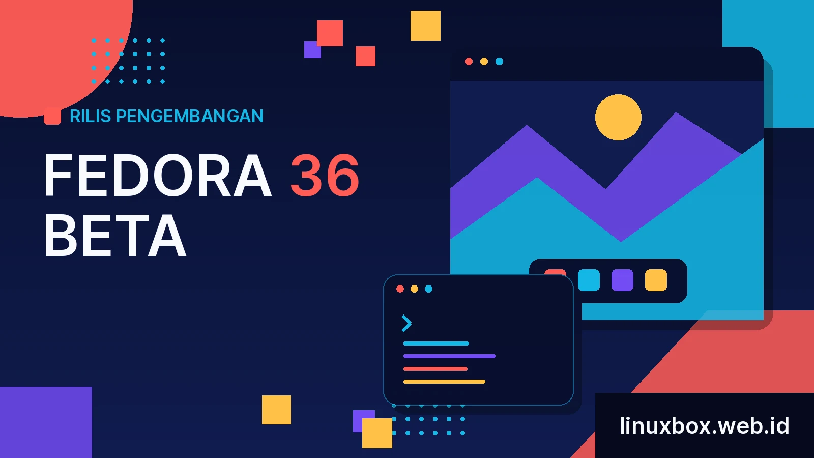 Rilis Pengembangan Fedora 36 Beta
