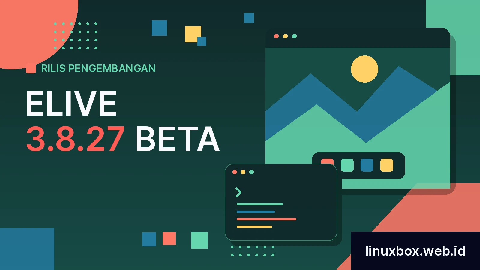 Rilis Pengembangan Elive 3.8.27 Beta