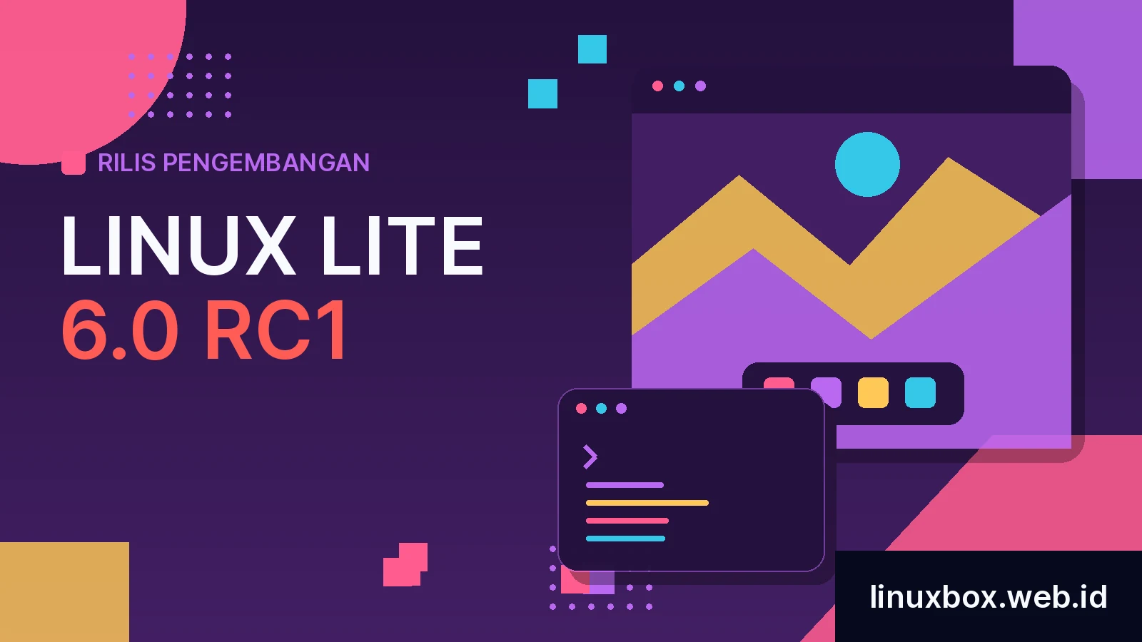 Rilis Pengembangan Linux Lite 6.0 RC1