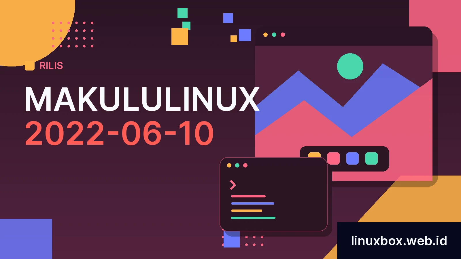 Rilis MakuluLinux 2022-06-10