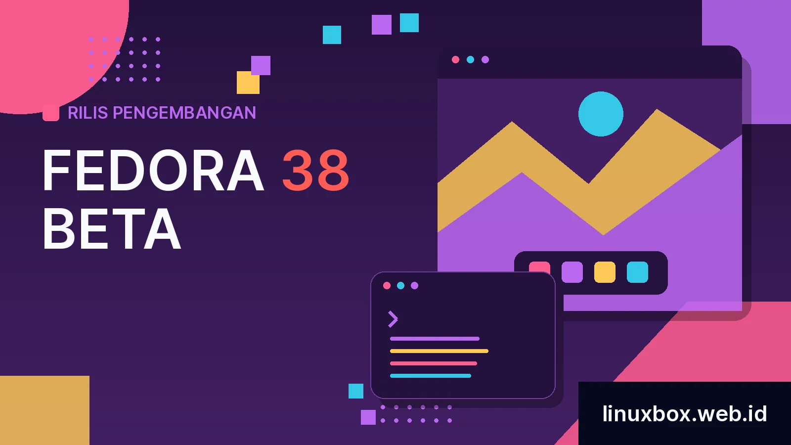 Rilis Pengembangan Fedora 38 Beta
