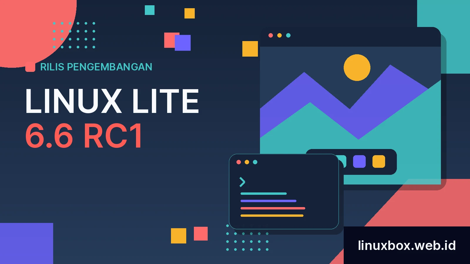 Rilis Pengembangan Linux Lite 6.6 RC1