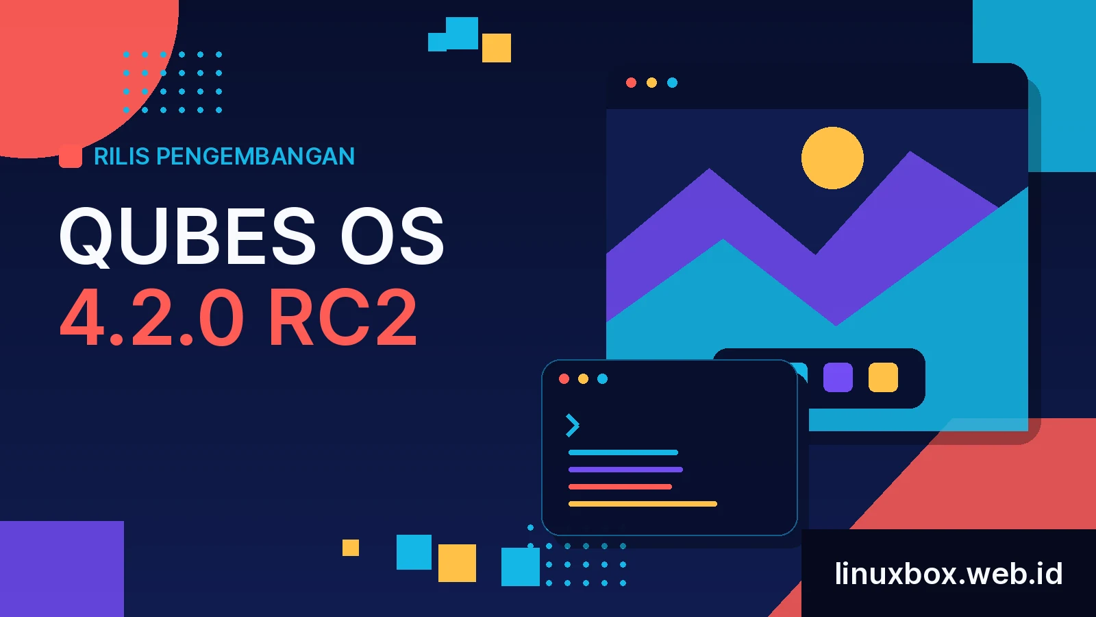 Rilis Pengembangan Qubes OS 4.2.0 RC2