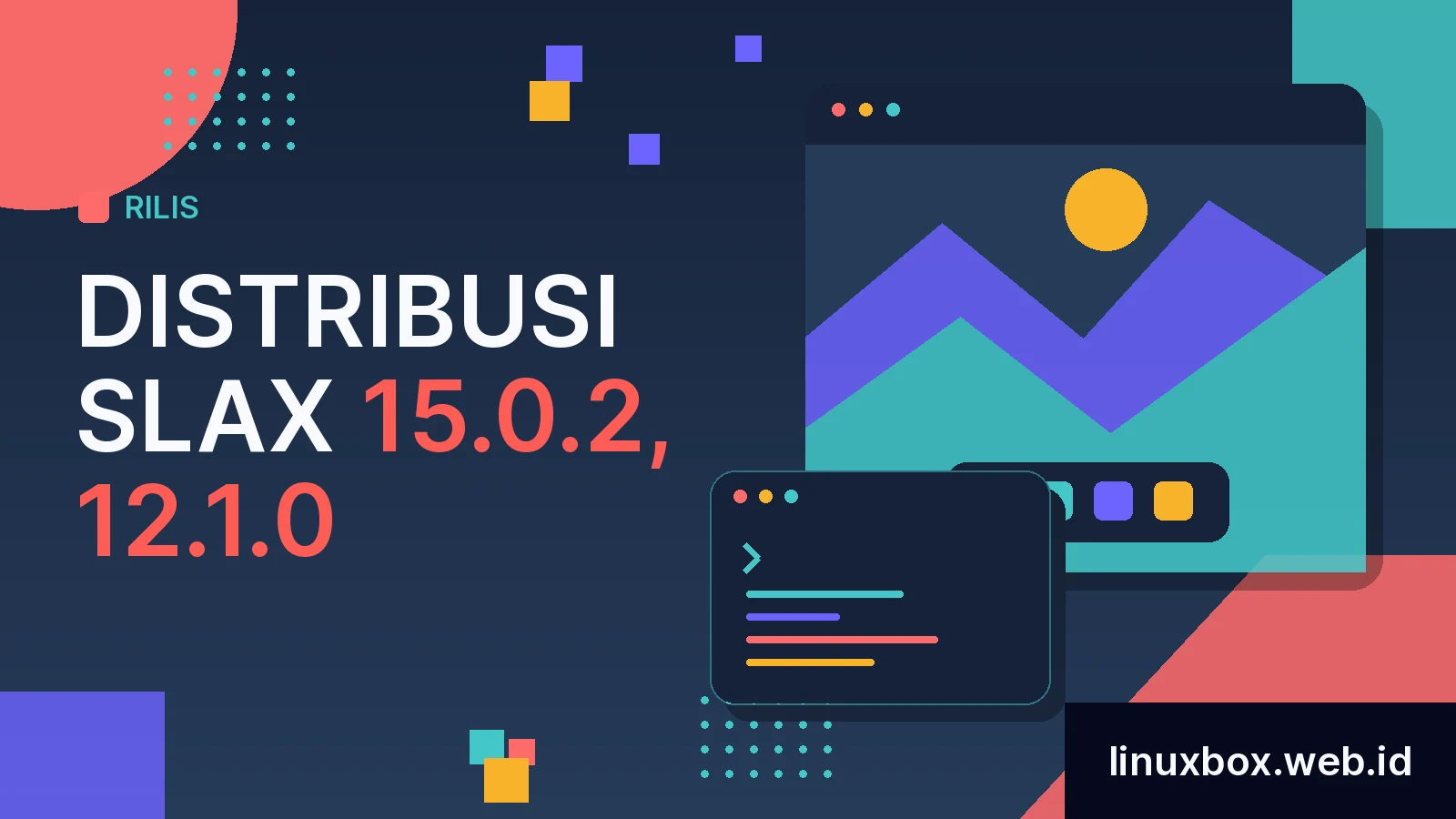 Rilis Distribusi Slax 15.0.2, 12.1.0