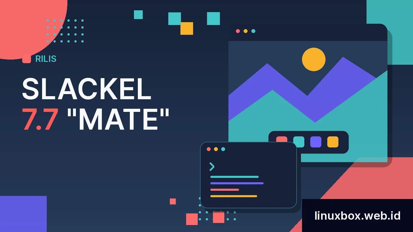 Rilis Slackel 7.7 "MATE"