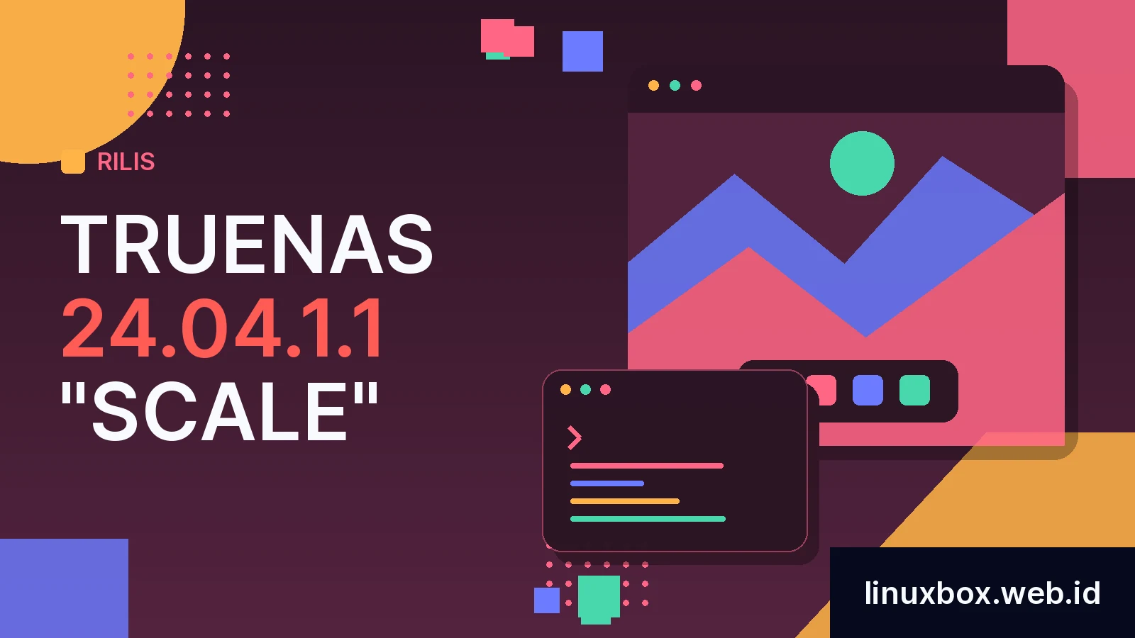 Rilis TrueNAS 24.04.1.1 "SCALE"