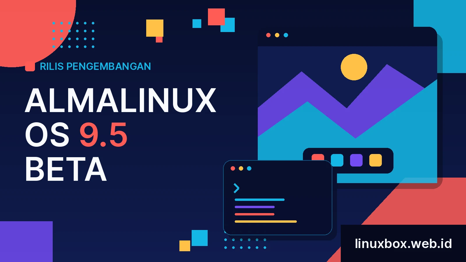 Rilis Pengembangan AlmaLinux OS 9.5 Beta