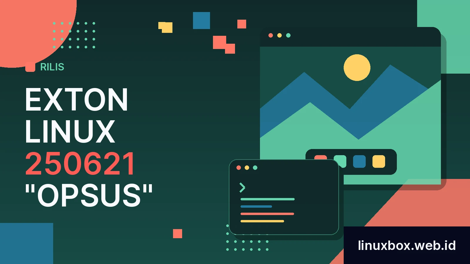 Rilis Exton Linux 250621 "OpSuS"