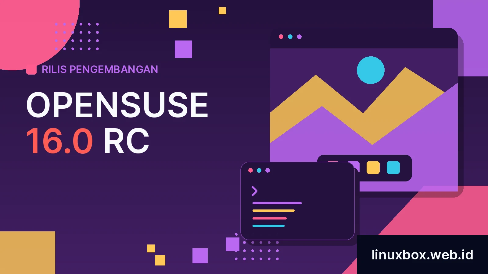 Rilis Pengembangan openSUSE 16.0 RC