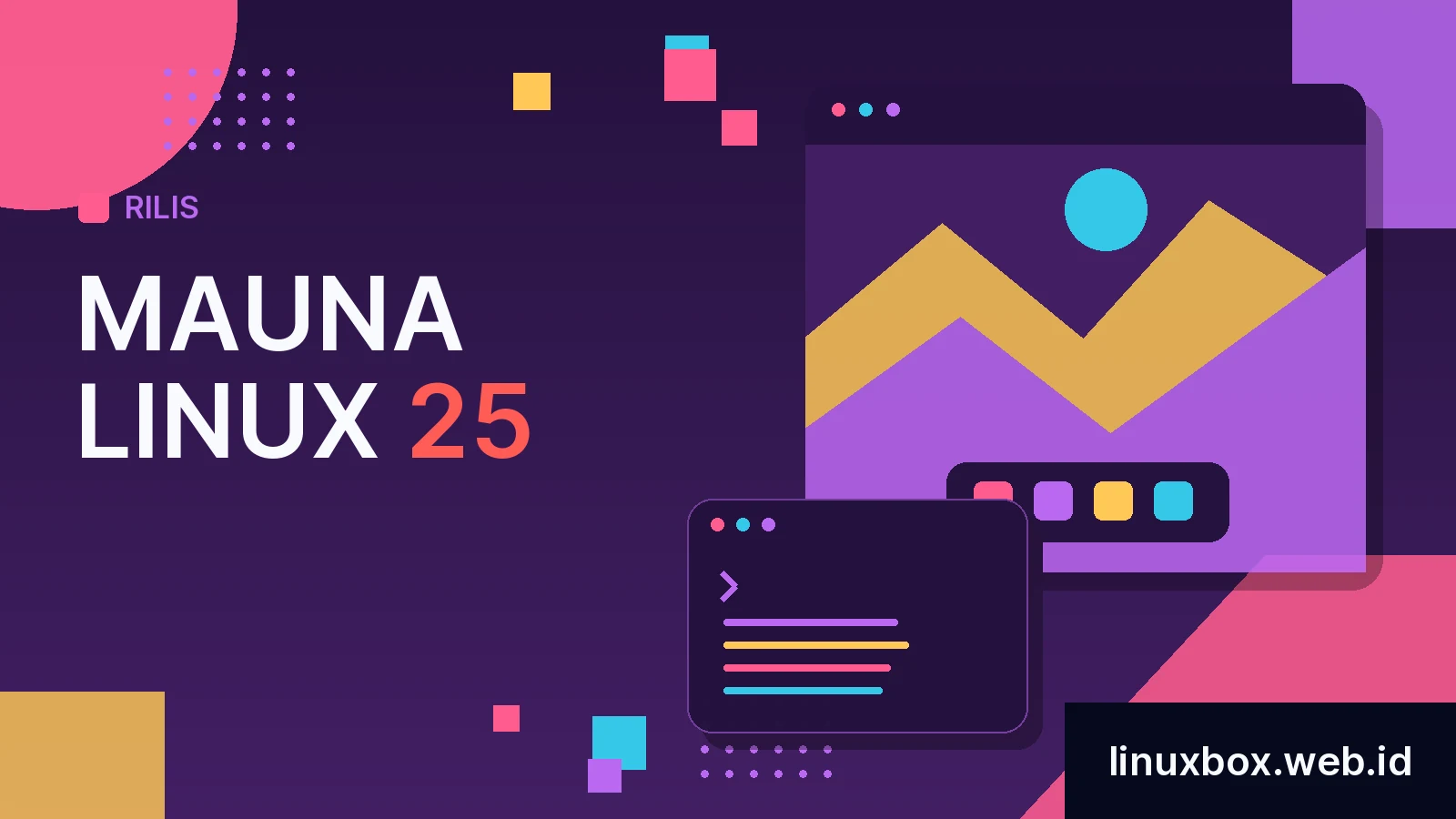 Rilis Mauna Linux 25