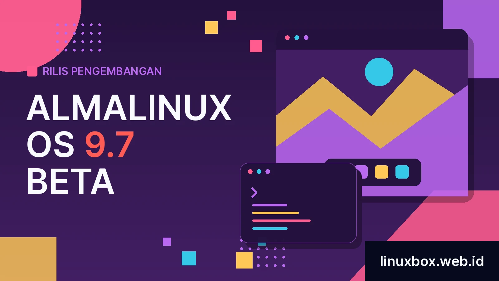 Rilis Pengembangan AlmaLinux OS 9.7 Beta