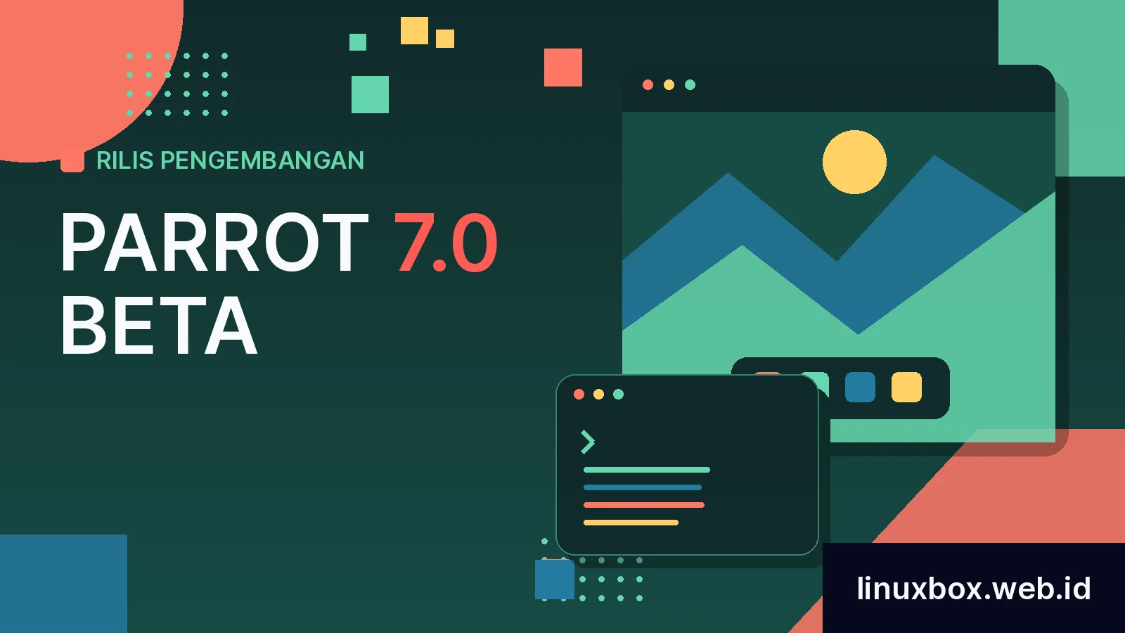 Rilis Pengembangan Parrot 7.0 Beta