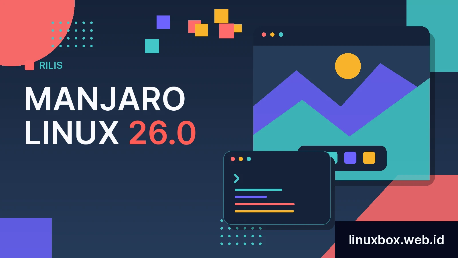 Rilis Manjaro Linux 26.0