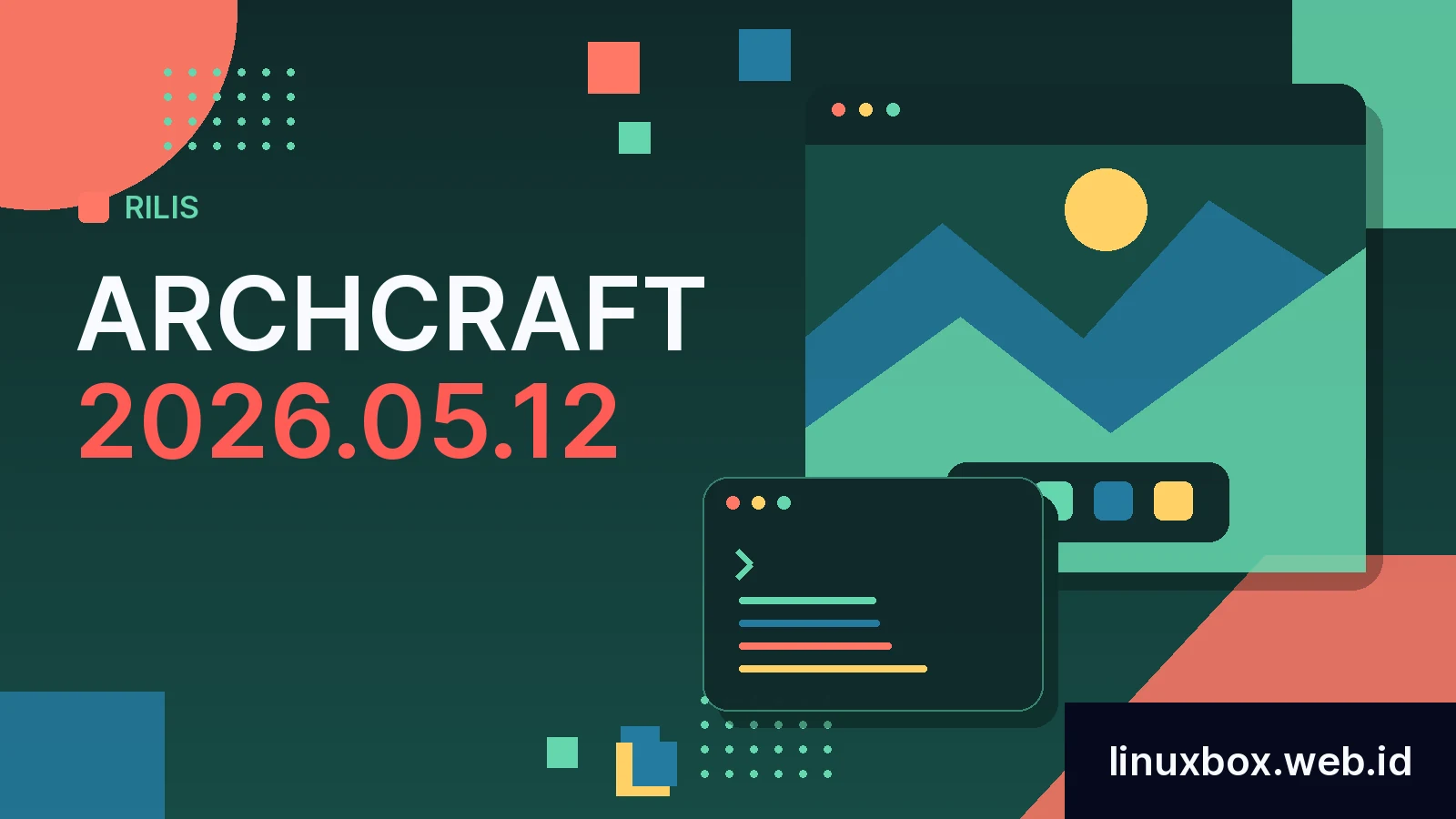 Rilis Archcraft 2026.05.12
